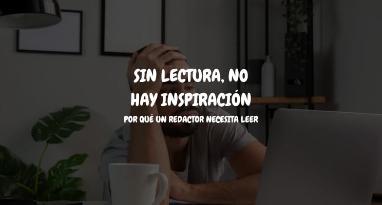 Sin lectura, no hay&nbsp;inspiración