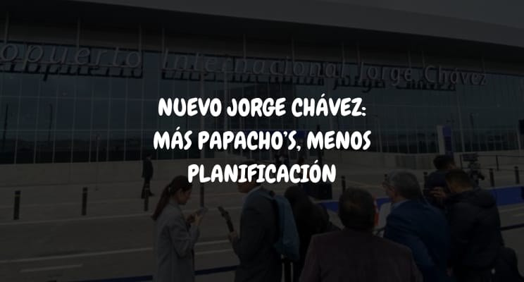 Fun Fact: ¿Sabías que el nuevo aeropuerto de Lima no tiene&nbsp;vereda?